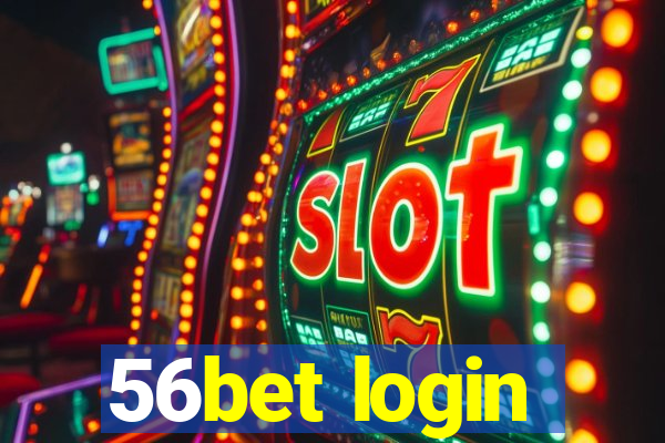 56bet login